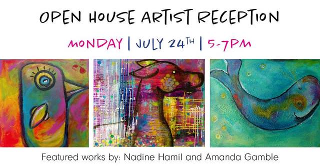 Open House Artist Reception | Meet Nadine Hamil and Amanda Gamble
