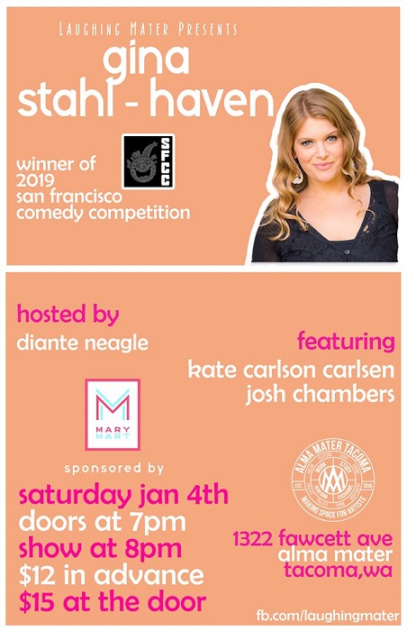 Laughing Mater with Gina Stahl-Haven at Alma Mater, Saturday January 4th