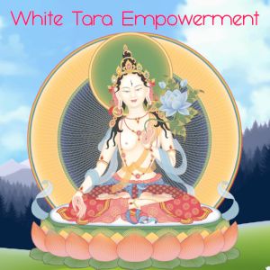 White Tara Empowerment